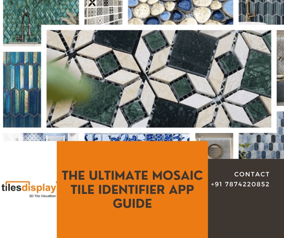 The Ultimate Mosaic Tile Identifier App Guide